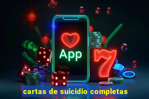 cartas de suicidio completas